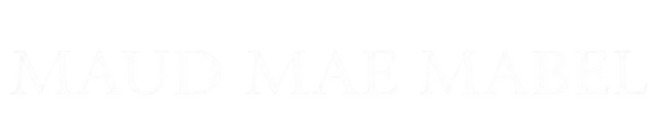 Maud Mae Mabel